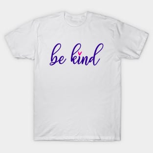 Be kind - se amable T-Shirt